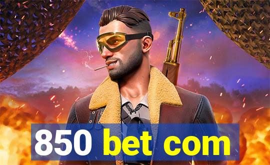 850 bet com