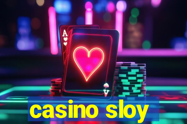 casino sloy