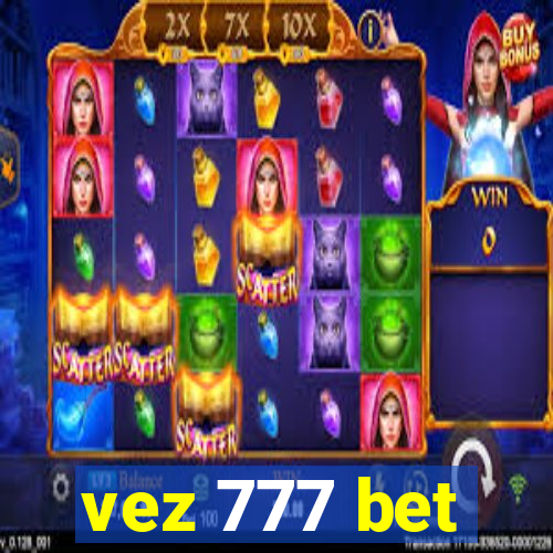 vez 777 bet