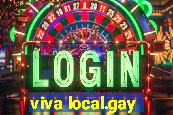 viva local.gay