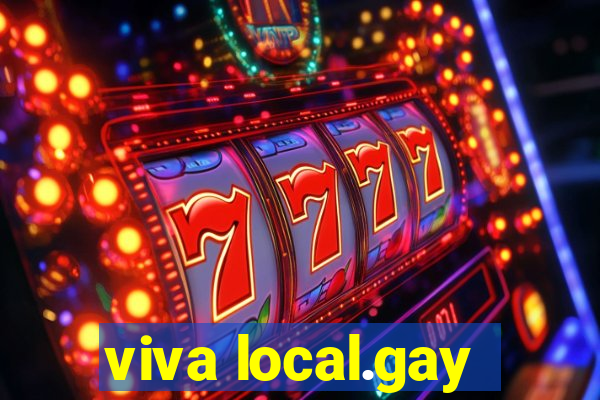 viva local.gay