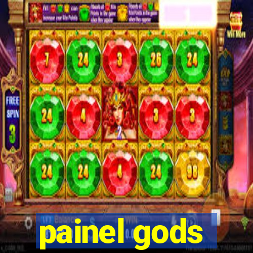 painel gods