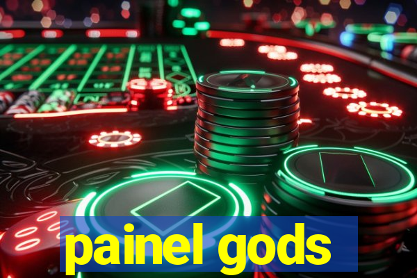 painel gods