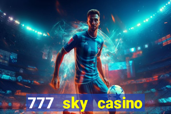 777 sky casino login app