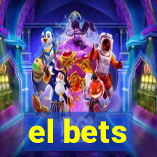 el bets