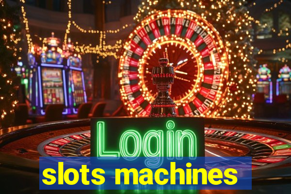 slots machines