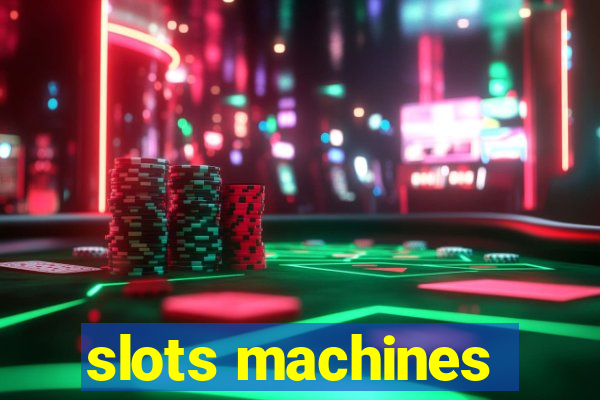 slots machines