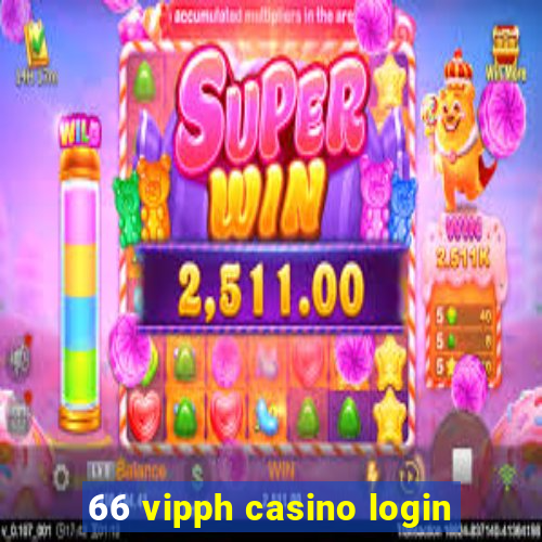 66 vipph casino login