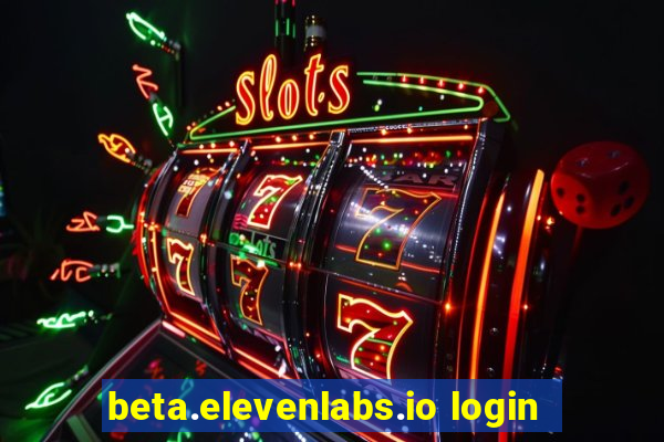 beta.elevenlabs.io login