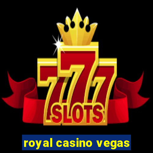 royal casino vegas