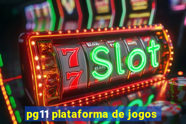 pg11 plataforma de jogos