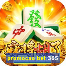 promocao bet 365