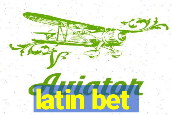 latin bet