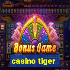 casino tiger