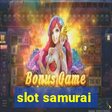 slot samurai