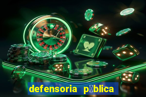 defensoria p煤blica em betim