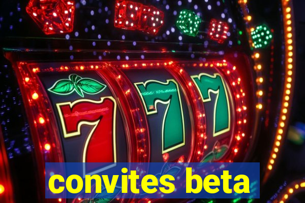 convites beta