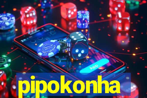 pipokonha