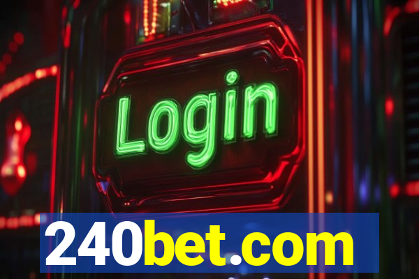 240bet.com