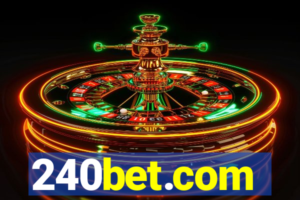 240bet.com