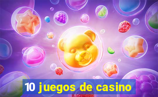 10 juegos de casino