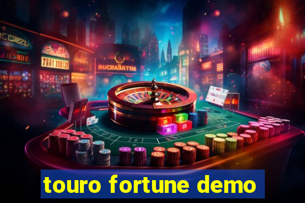 touro fortune demo