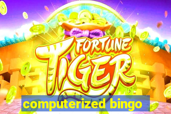 computerized bingo