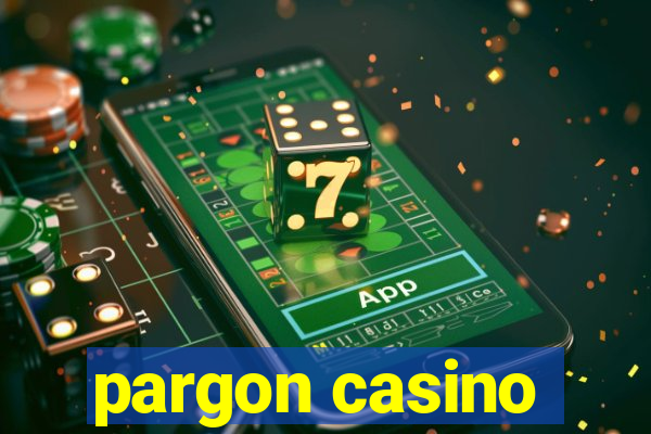 pargon casino