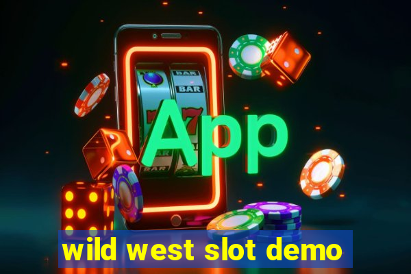 wild west slot demo