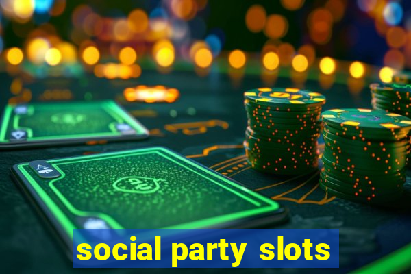 social party slots