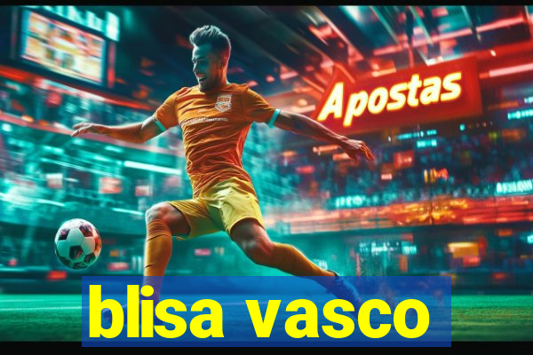 blisa vasco