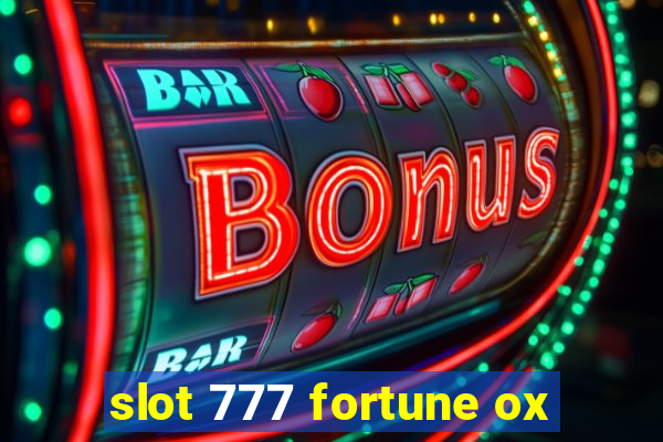 slot 777 fortune ox