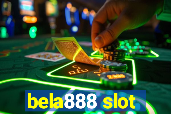 bela888 slot