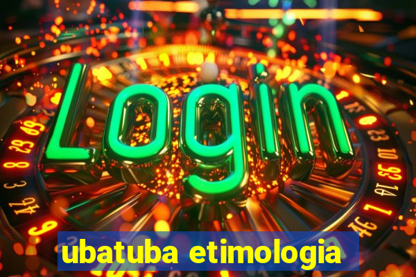 ubatuba etimologia