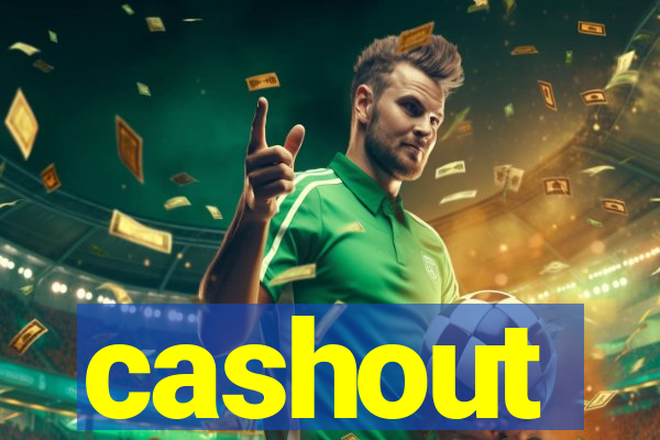 cashout