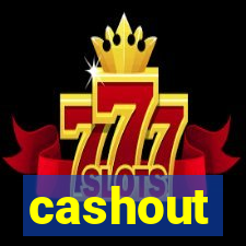 cashout