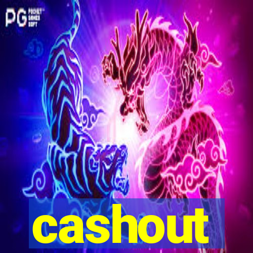 cashout