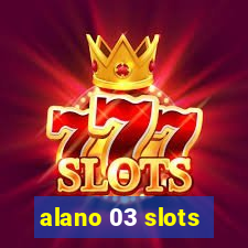 alano 03 slots