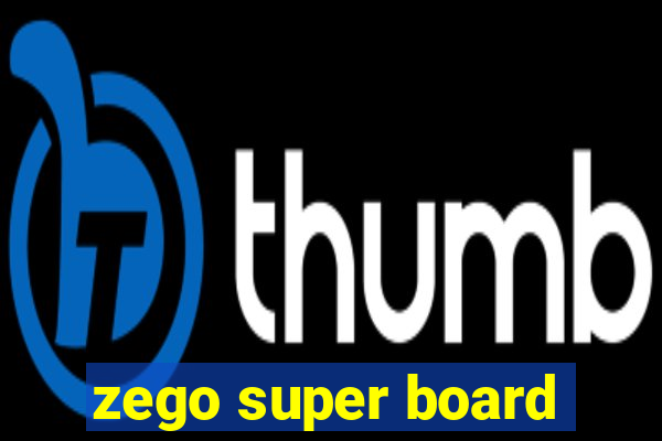 zego super board