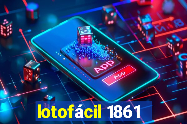 lotofácil 1861