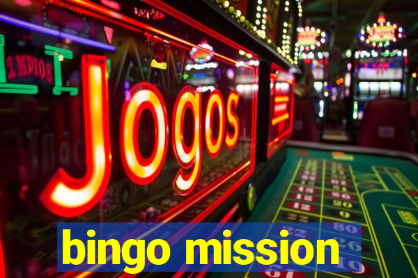 bingo mission