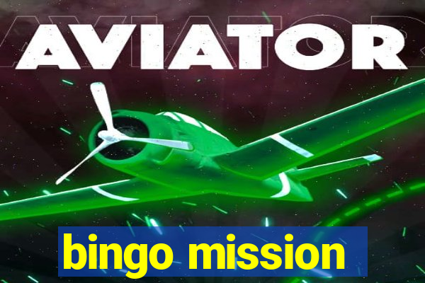 bingo mission