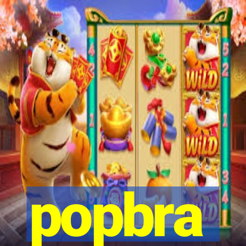 popbra