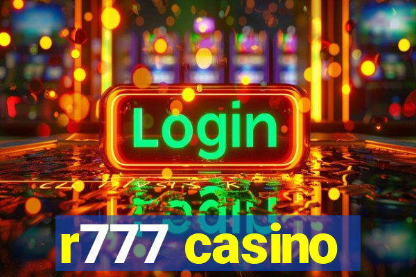 r777 casino