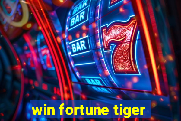 win fortune tiger