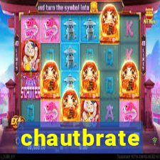 chautbrate