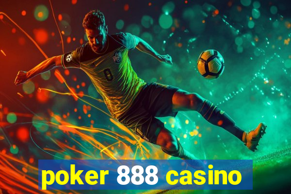 poker 888 casino