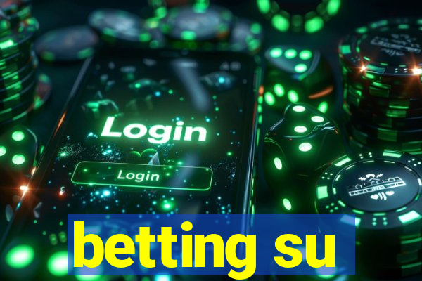 betting su