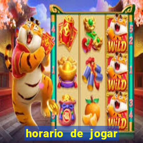 horario de jogar fortune tiger