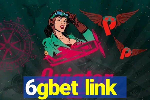 6gbet link